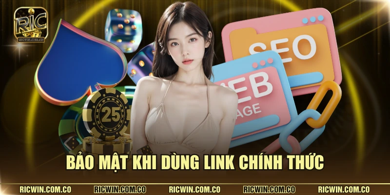 Bảo mật khi dùng link chính thức