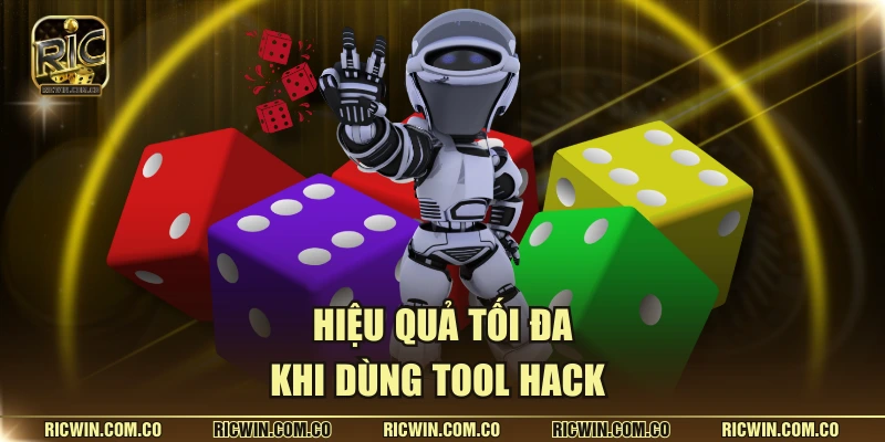Hiệu quả tối đa khi dùng tool hack