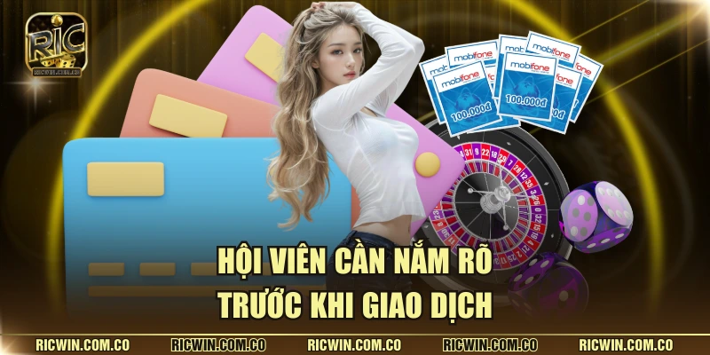 Hội viên cần nắm rõ trước khi giao dịch