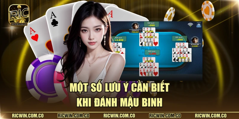 Một số lưu ý cần biết khi đánh mậu binh