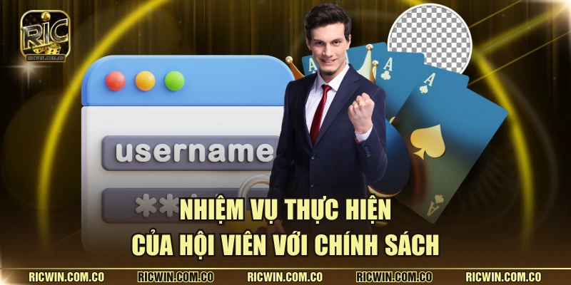 Nhiệm vụ thực hiện của hội viên với chính sách